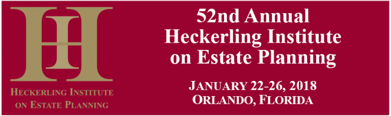 2018 | 52nd Annual Heckerling Institute on Estate Planning Image